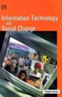 Image for Information Technology and Social Change