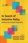 Image for In Search of Inclusive Policy : Addressing Graded Inequality