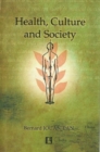 Image for Health Culture and Society : The Millennium Perspectives