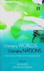 Image for Changing Worlds Changing Nations : The Concept of Nation in the Transnational Era