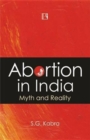 Image for Abortion in India: Myth and Reality