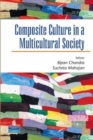 Image for Composite Culture in a Multicultural Society
