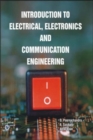 Image for Introduction to Electrical, Electronics and Communication Engineering