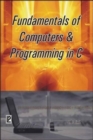 Image for Fundamentals of Computers and Programming in C