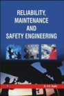 Image for Reliability, Maintenance and Safety Engineering