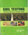 Image for Soil Testing Laboratory Manual and Question Bank