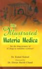 Image for Illustrated materia medica  : see the &#39;drug pictures&#39; of 82 drugs to remember it forever!