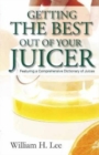 Image for Getting the Best Out of Your Juicer