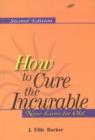 Image for How to cure the incurable  : new lives for old