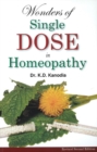 Image for Wonders of single dose in homeopathy