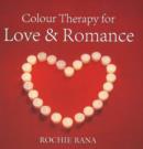 Image for Colour Therapy for Love &amp; Romance
