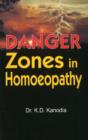 Image for Danger Zones in Homoeopathy