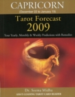 Image for Capricorn Tarot Forecast 2009 : Your Yearly, Monthly &amp; Weekly Predictions with Remedies
