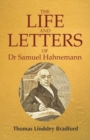 Image for Life &amp; Letters of Dr Samuel Hahnemann