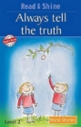 Image for Read &amp; Shine Moral Stories : Always Tell the Truth