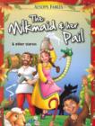 Image for Milkmaid &amp; Her Pail &amp; Other Stories