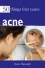 Image for 50 Things That Cause Acne