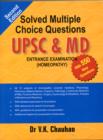 Image for Solved Multiple Choice Questions UPSC &amp; M.D. : Entrance Examination (Homeopathy)