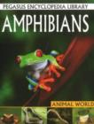 Image for Amphibians : Pegasus Encyclopedia Library