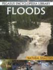Image for Floods : Pegasus Encyclopedia Library