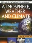 Image for Atmosphere, weather &amp; climate  : Pegasus encyclopedia library