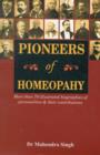 Image for Pioneers of Homeopathy : More Than 70 Illustrated Biographies of Personalities &amp; their Contributions