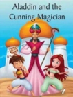 Image for Aladdin and the Cunning Magician