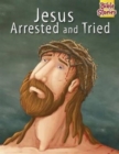 Image for Jesus arrested &amp; tried