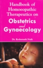 Image for Handbook of Homoeopathic Therapeutics on Obstetrics &amp; Gynaecology