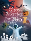 Image for Ghost Stories for 365 Days