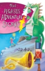 Image for 5 in 1 Pegasus Adventure Stories