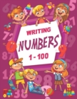 Image for Writing numbers: 1-100