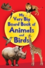 Image for My Very Big Board Book of Animals and Birds