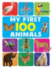 Image for My First 100 Animals