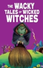 Image for The Wacky Tales of Wicked Witches