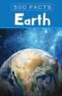Image for Earth - 500 Facts