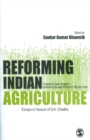 Image for Reforming Indian agriculture: towards employment generation and poverty reduction : essays in honour of G.K. Chadha