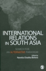 Image for International relations in South Asia: search for an alternative paradigm