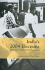 Image for India&#39;s 2004 elections: grass-roots and national perspectives