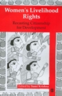 Image for Women&#39;s livelihood rights: recasting citizenship for development