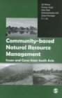Image for Community-based natural resource management: issues and cases from South Asia