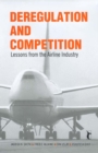 Image for Deregulation and competition: lessons from the airline industry