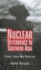 Image for Nuclear deterrence in Southern Asia: China, India, and Pakistan