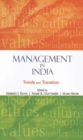 Image for Management in India: trends and transition