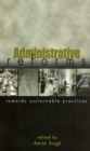 Image for Administrative reforms: towards sustainable practices
