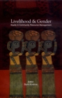 Image for Livelihood and gender: equity in community resource management