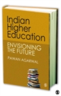 Image for Indian higher education: envisioning the future