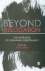 Image for Beyond relocation: the imperative of sustainable resettlement