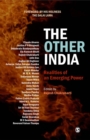 Image for The other India: realities of an emerging power