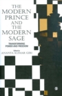 Image for The modern prince and the modern sage: transforming power and freedom